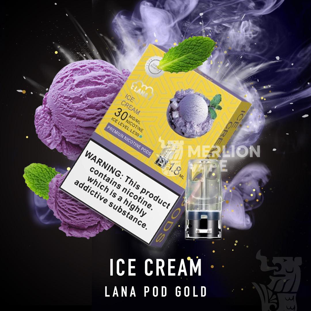 Lana Pod (Merlion Vape Sg) - Ice Cream - Merlion Vape Sg