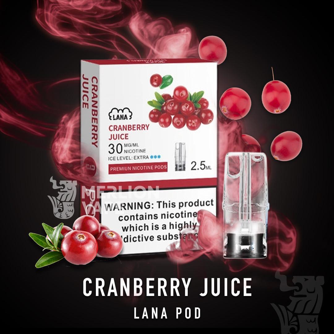Lana Pod (Merlion Vape Sg) - Cranberry Juice - Merlion Vape Sg